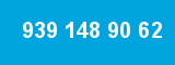 939 148 90 62